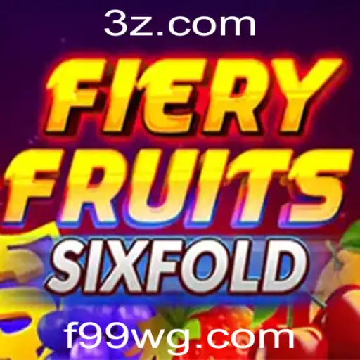 FieryFruitsSixFold: Descubra como jogar e dominar