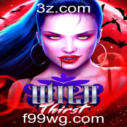 Explorando o Universo do Jogo WildThirst e a Aventura das Apostas com f99 bet
